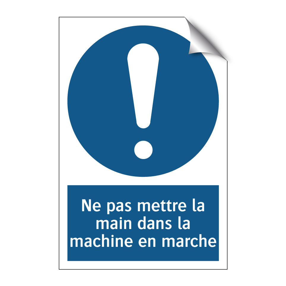 Ne pas mettre la main dans la machine en marche