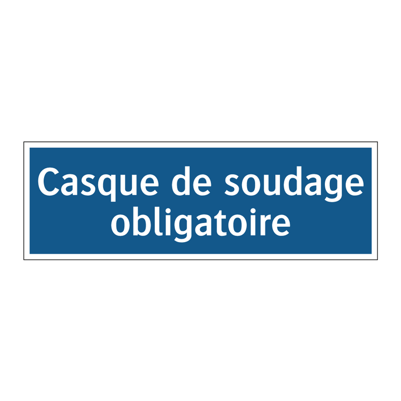 Casque de soudage obligatoire
