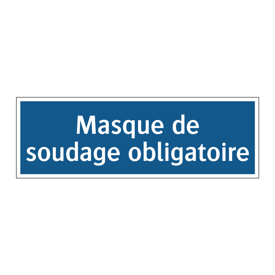 Masque de soudage obligatoire