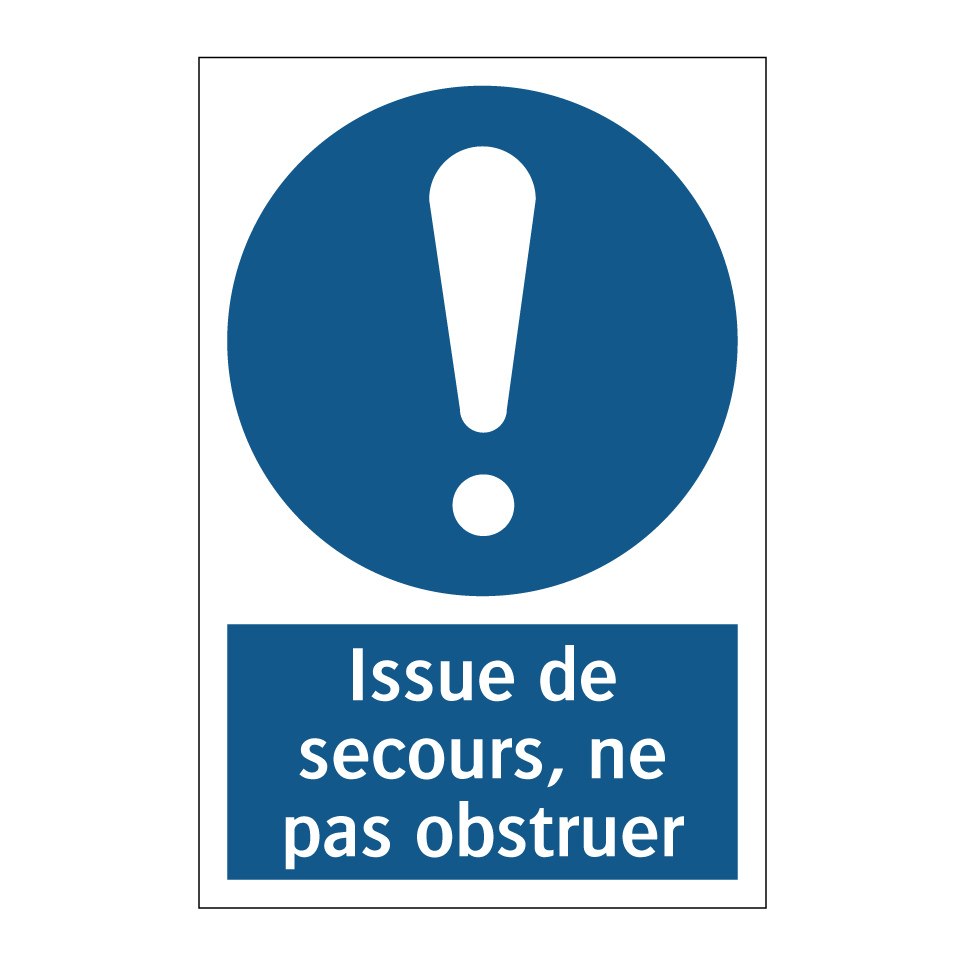 Issue de secours, ne pas obstruer