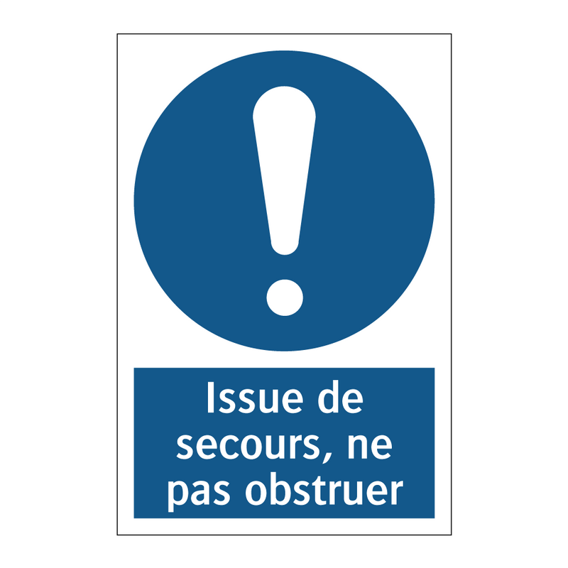 Issue de secours, ne pas obstruer