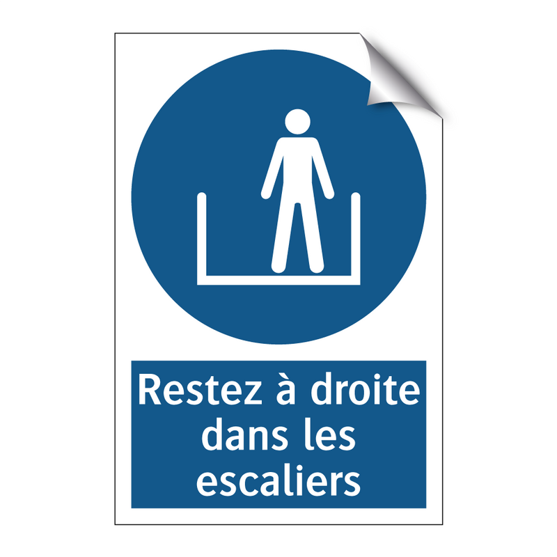 Restez à droite dans les escaliers
