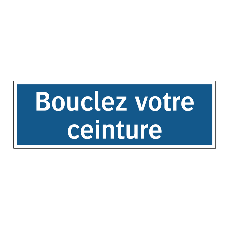 Bouclez votre ceinture