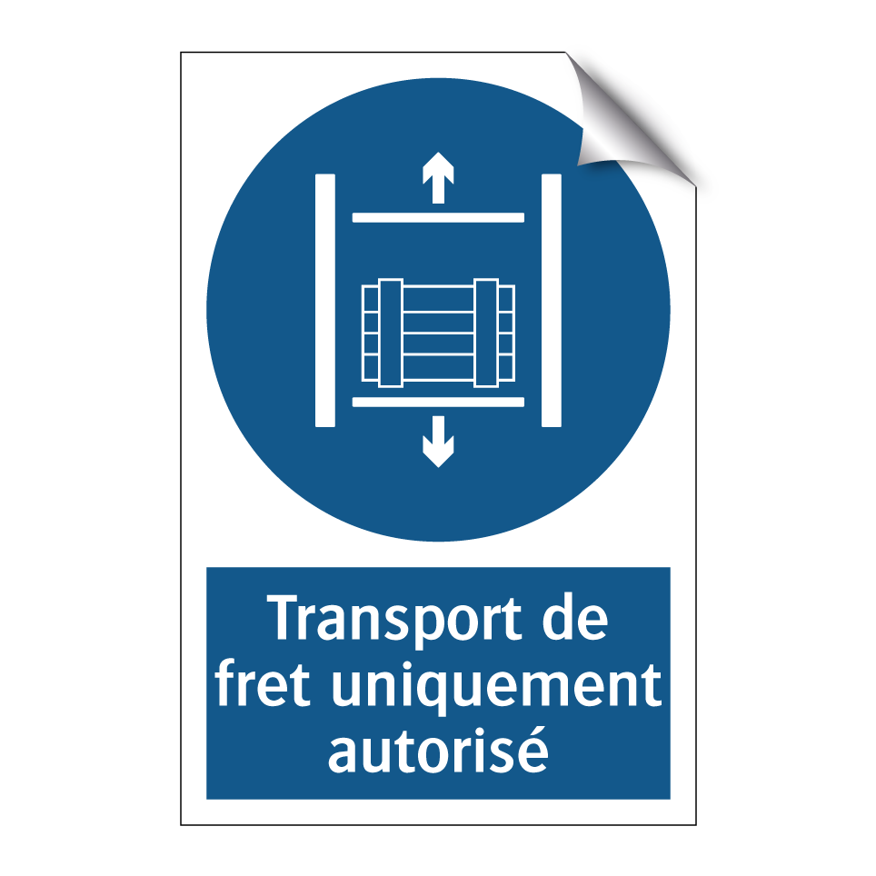 Transport de fret uniquement autorisé