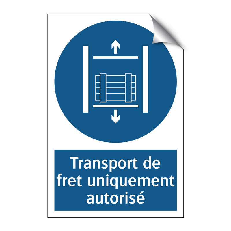 Transport de fret uniquement autorisé