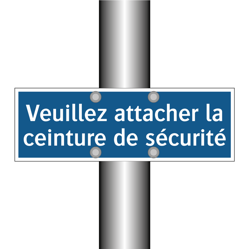 Veuillez attacher la ceinture de sécurité