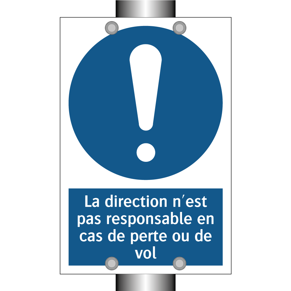 La direction n'est pas responsable en cas de perte ou de vol