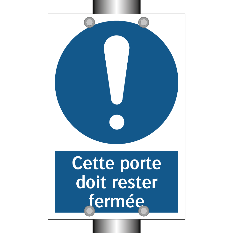 Cette porte doit rester fermée
