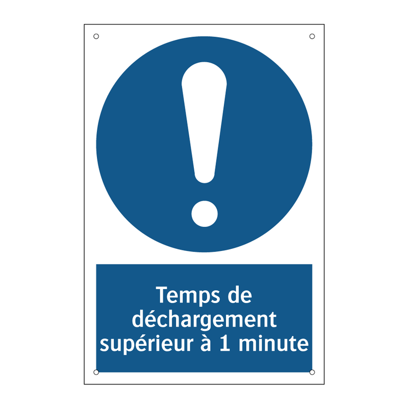 Temps de déchargement supérieur à 1 minute