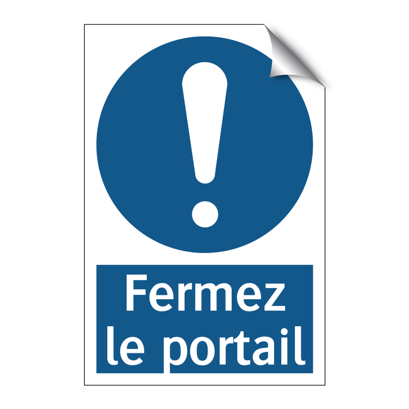 Fermez le portail