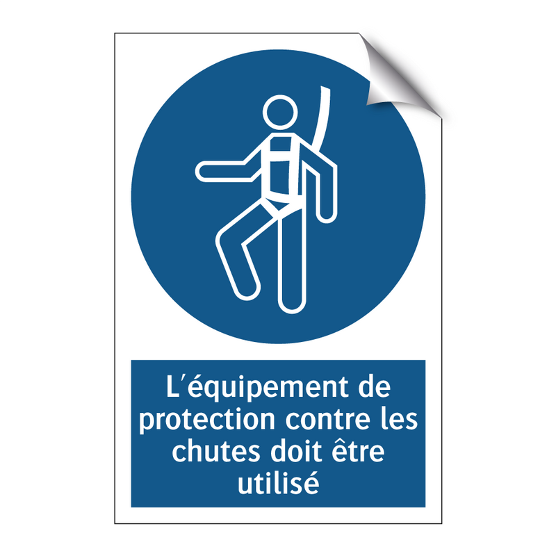 L'équipement de protection contre les chutes doit être utilisé