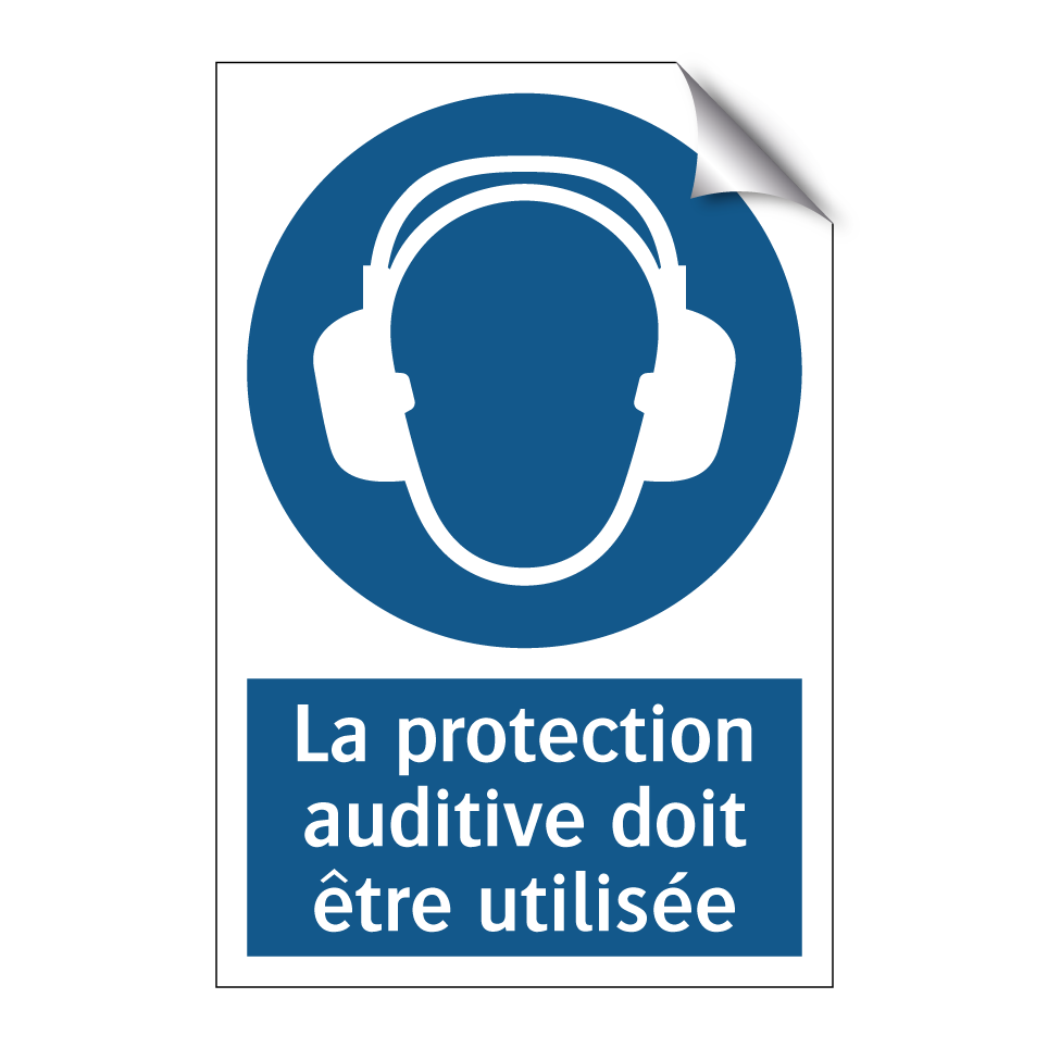 La protection auditive doit être utilisée