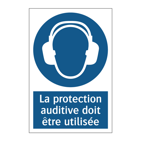 La protection auditive doit être utilisée