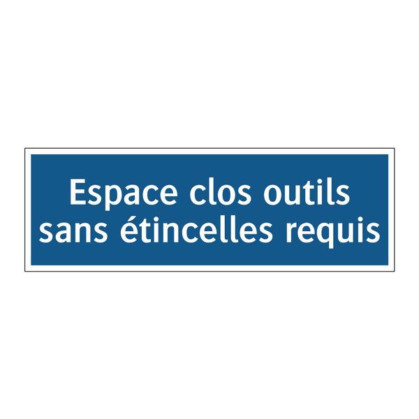 Espace clos outils sans étincelles requis