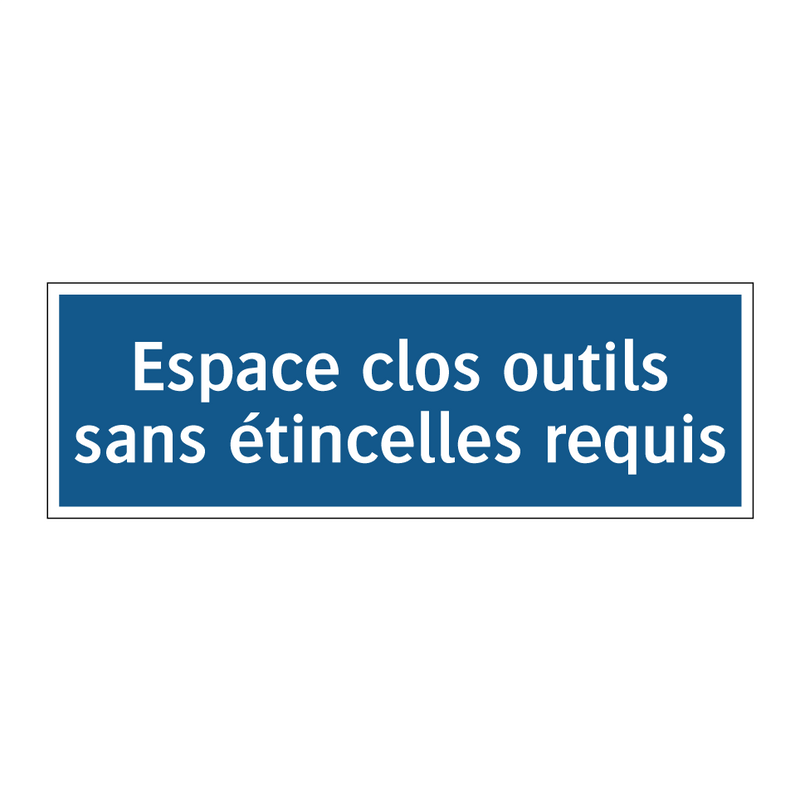 Espace clos outils sans étincelles requis