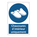 Chaussures d'intérieur uniquement