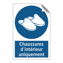 Chaussures d'intérieur uniquement