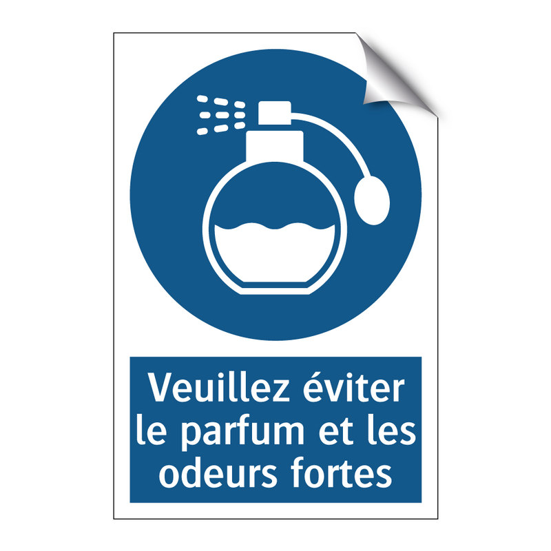 Veuillez éviter le parfum et les odeurs fortes