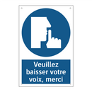 Veuillez baisser votre voix, merci