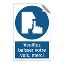 Veuillez baisser votre voix, merci
