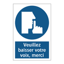 Veuillez baisser votre voix, merci