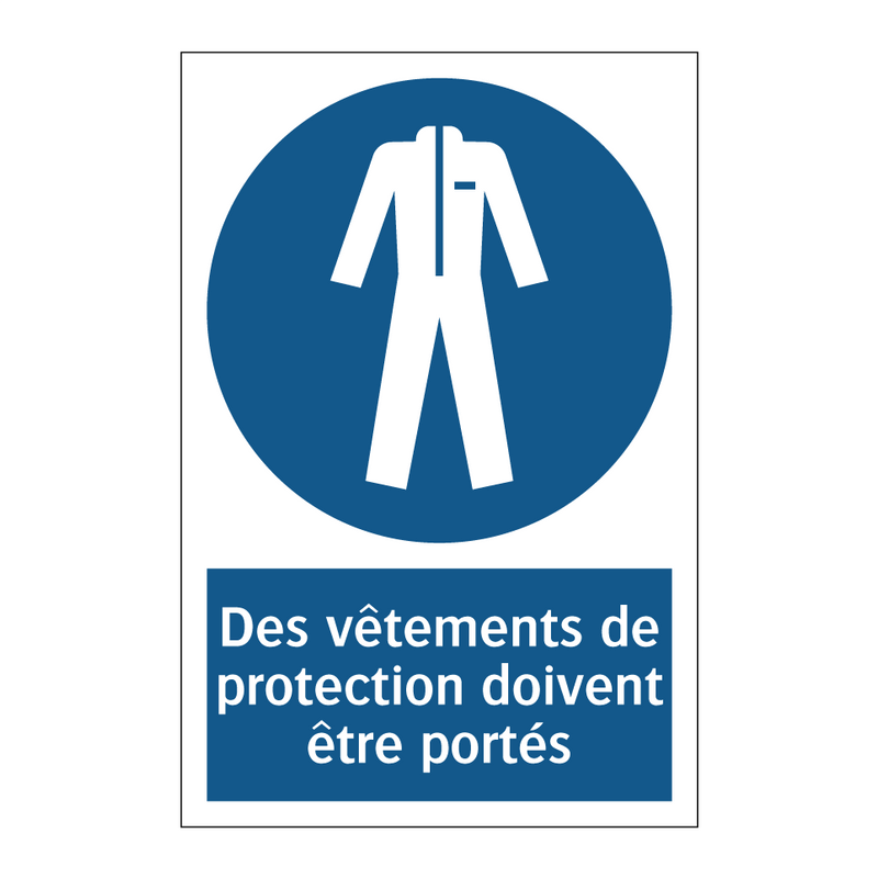 Des vêtements de protection doivent être portés