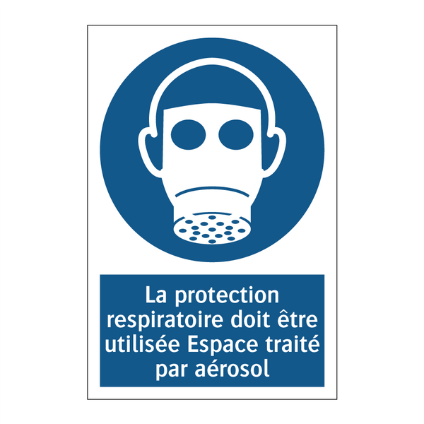 La protection respiratoire doit être utilisée Espace traité par aérosol
