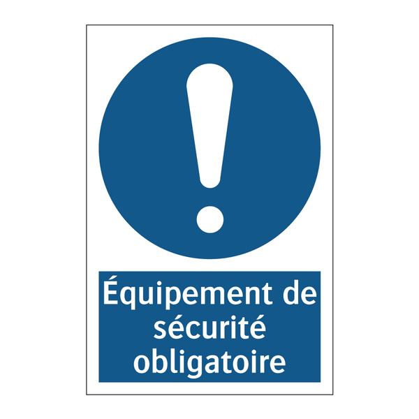 Équipement de sécurité obligatoire