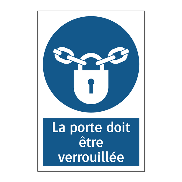 La porte doit être verrouillée