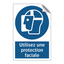 Utilisez une protection faciale