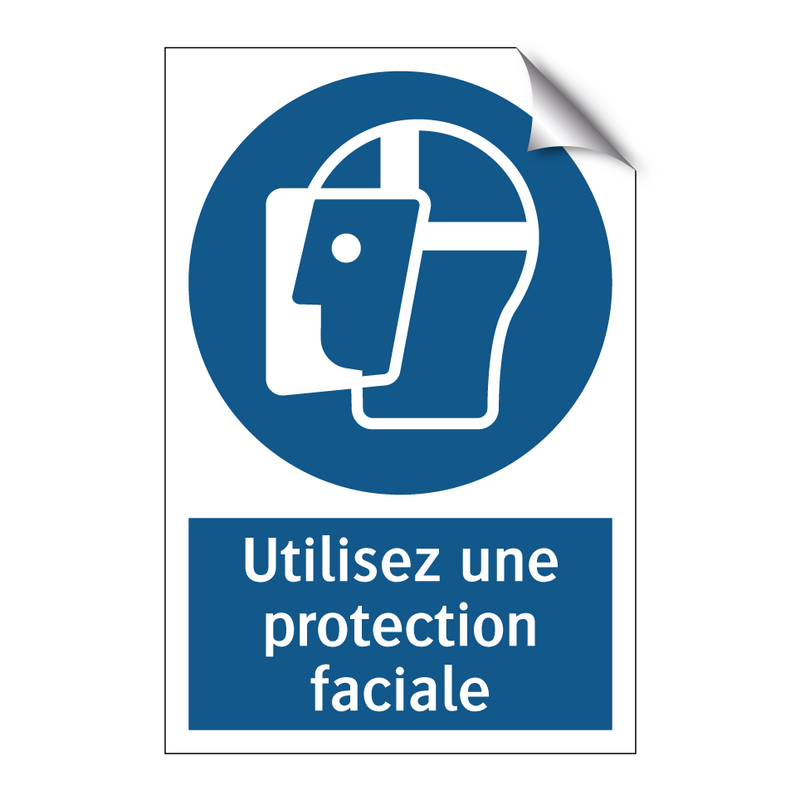 Utilisez une protection faciale