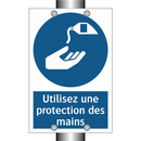 Utilisez une protection des mains