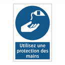 Utilisez une protection des mains