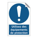 Utilisez des équipements de protection