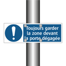 Toujours garder la zone devant la porte dégagée