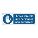 Accès interdit aux personnes non autorisées