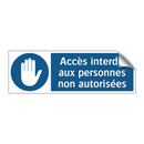 Accès interdit aux personnes non autorisées