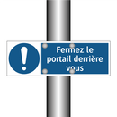 Fermez le portail derrière vous