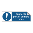 Fermez le portail derrière vous