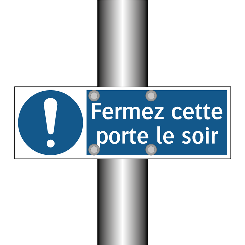 Fermez cette porte le soir