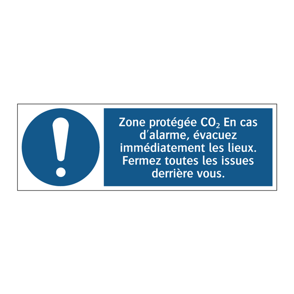 Zone protégée CO₂ En cas d'alarme, évacuez immédiatement les lieux. Fermez toutes les issues derrière vous.