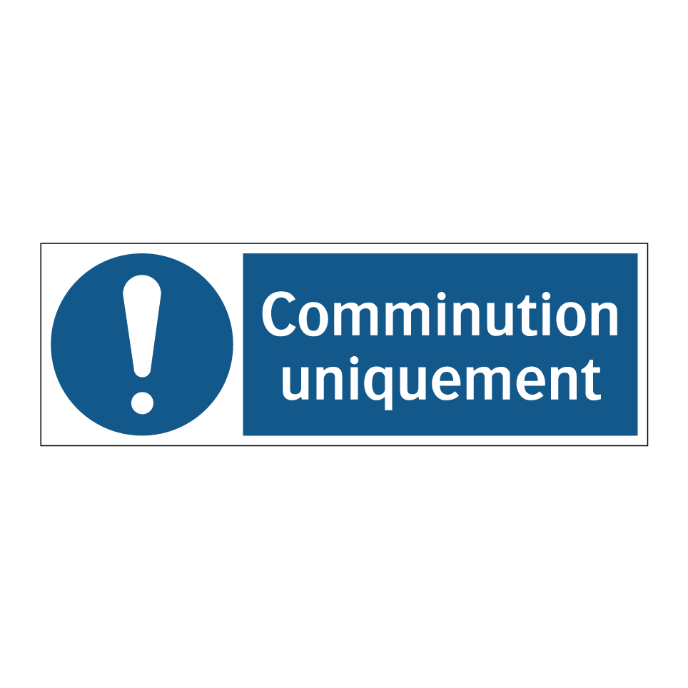 Comminution uniquement