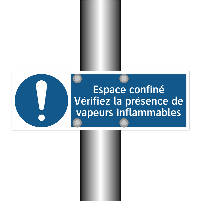 Espace confiné Vérifiez la présence de vapeurs inflammables