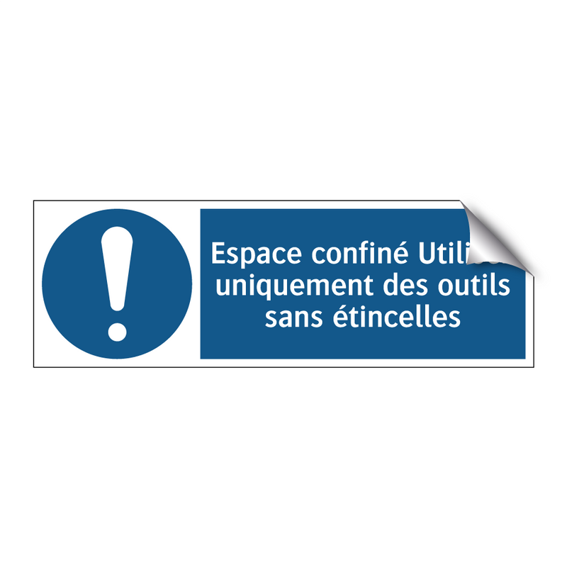 Espace confiné Utilisez uniquement des outils sans étincelles