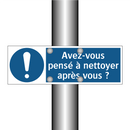 Avez-vous pensé à nettoyer après vous ?