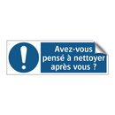 Avez-vous pensé à nettoyer après vous ?