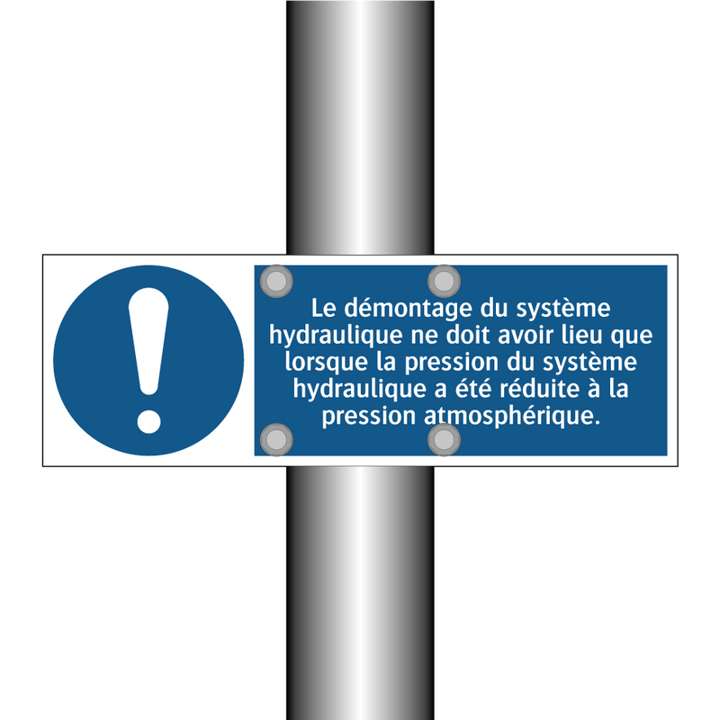 Le démontage du système hydraulique ne doit avoir lieu que lorsque la pression du système hydraulique a été réduite à la pression atmosphérique.