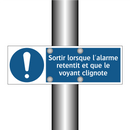 Sortir lorsque l'alarme retentit et que le voyant clignote