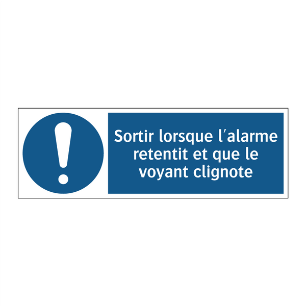 Sortir lorsque l'alarme retentit et que le voyant clignote