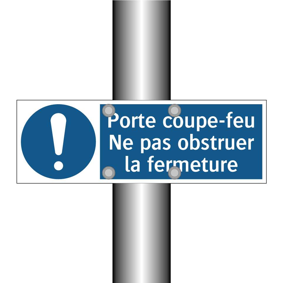 Porte coupe-feu Ne pas obstruer la fermeture